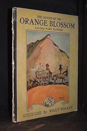 Seller image for The Legend of the Orange Blossom and Other Fairy Flowers for sale by Burton Lysecki Books, ABAC/ILAB