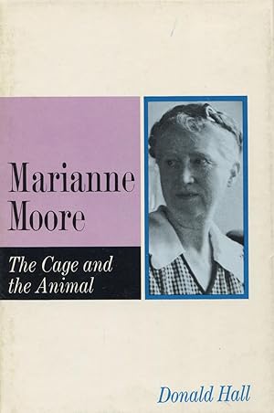 Marianne Moore: The Cage And The Animal