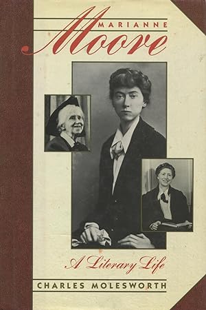 Seller image for Marianne Moore: A Literary Life for sale by Kenneth A. Himber