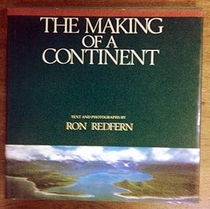 Imagen del vendedor de The Making of a Continent a la venta por The Other Change of Hobbit