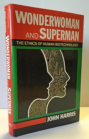 Immagine del venditore per Wonderwoman and Superman, The Ethics of Human Biotechnology venduto da Heritage Books