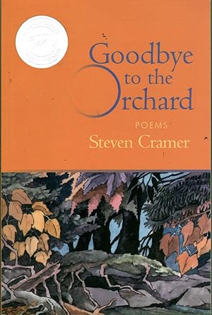 Goodbye to the Orchard: Poems