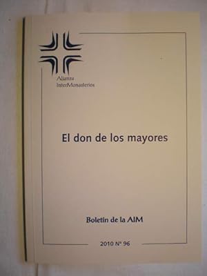 Imagen del vendedor de Alianza Intermonasterios. Boletn de la AIM N 96 - 2010. El don de los mayores a la venta por Librera Antonio Azorn