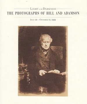 Image du vendeur pour LIGHT IN THE DARKNESS: THE PHOTOGRAPHS OF HILL AND ADAMSON mis en vente par Arcana: Books on the Arts