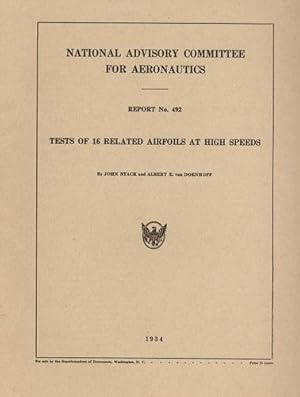 Bild des Verkufers fr NACA Report No. 492, Tests of 16 Related Airfoils at High Speed zum Verkauf von Antiquariat Lindbergh
