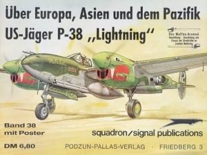 Immagine del venditore per US-Jger P-38 "Lightning", ber Europa, Asien und dem Pazifik venduto da Antiquariat Lindbergh