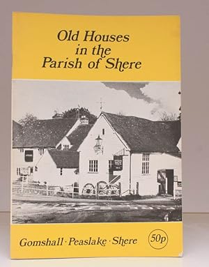Bild des Verkufers fr Old Houses in the Parish of Shere. [Third Impression]. NEAR FINE COPY zum Verkauf von Island Books