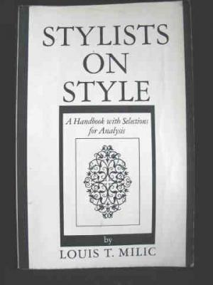 Seller image for Stylists on Style: A Handbook with Selections for Analysis for sale by Ariel Books IOBA