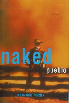 Seller image for Naked Pueblo for sale by Mike Murray - Bookseller LLC