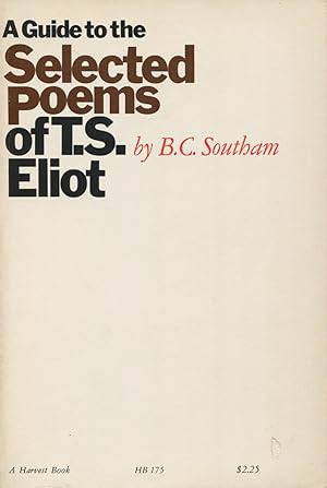 Seller image for A Guide To The Selected Poems Of T.S. Eliot for sale by Kenneth A. Himber
