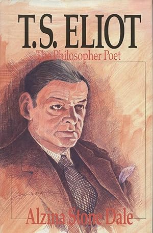 Seller image for T. S. Eliot : The Philosopher Poet (Wheaton Literary Ser.) for sale by Kenneth A. Himber