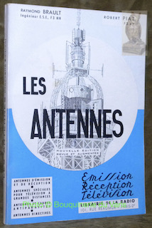 Bild des Verkufers fr Les Antennes. Nouvelle dition revue et augmente. zum Verkauf von Bouquinerie du Varis