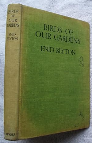 Seller image for Birds of Our Gardens for sale by Glenbower Books