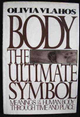 Body : The Ultimate Symbol