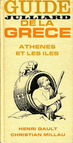 Imagen del vendedor de Guide Julliard de la Grce, I. - Athnes et les les a la venta por Sylvain Par
