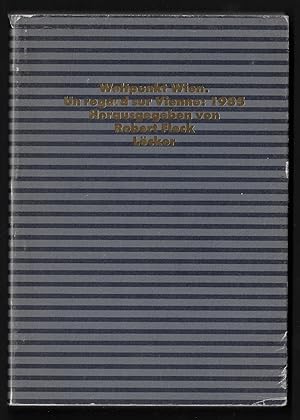 Immagine del venditore per Weltpunkt Wien. Un regard sur Vienne:1985 - Strasbourg, Pavillon Josephine, 20.06. - 14.07.1985 venduto da ART...on paper - 20th Century Art Books