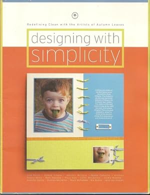 Seller image for Designing with Simplicity: Redefining Clean with the Artists of Autumn Leaves for sale by Storbeck's