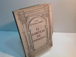 Seller image for EL CORTEJO DE MINERVA ASTRANA MARIN LUIS 193 for sale by LIBRERIA ANTICUARIA SANZ