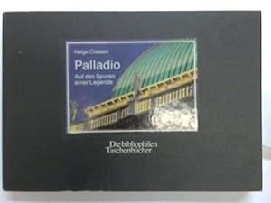 Palladio. Auf den Spuren einer Legende