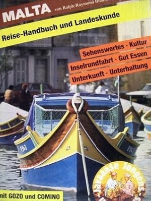 Malta Reise-Handbuch ; mit vielen Tips für eine tolle Reise / Ralph-Raymond Braun