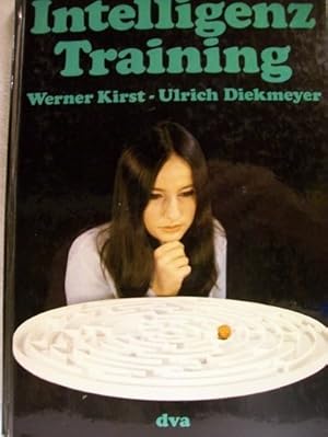 Bild des Verkufers fr Intelligenztraining Denkspots u. Lernimpulse, die alle geistigen Fhigkeiten anregen u. frdern / Werner Kirst ; Ulrich Diekmeyer. [Ill.: Werner Schmidt] zum Verkauf von Antiquariat Bler