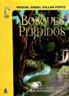 Seller image for Los bosques perdidos for sale by Agapea Libros