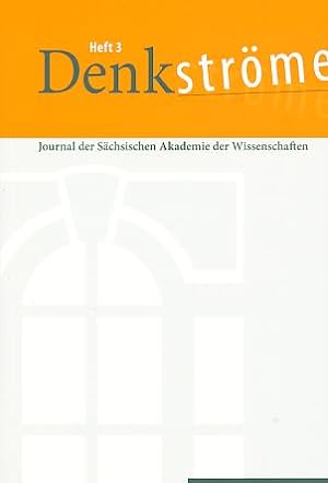 Bild des Verkufers fr Denkstrme 3. Journal der Schsischen Akademie der Wissenschaften zu Leipzig. zum Verkauf von Fundus-Online GbR Borkert Schwarz Zerfa