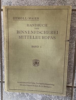 Handbuch der Binnenfischerei Mitteleuropas. Band I: Thienemann, Die Gewässer Mitteleuropas, Eine ...