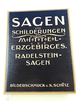 Sagen und Schilderungen des Mittel-Erzgebirges.