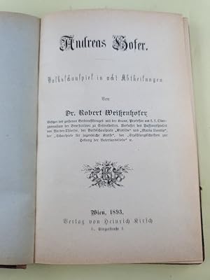 Andreas Hofer. Volksschauspiel in acht Abtheilungen.