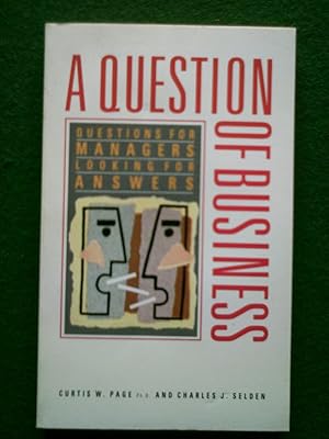 Seller image for A Question Of Business for sale by Shelley's Books