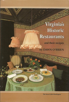 Seller image for Virginia's Historic Restaurants and Their Recipes for sale by Storbeck's