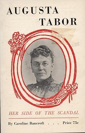 Seller image for Augusta Tabor, Her Side of the Scandal for sale by DeWitt Enterprises, RMABA