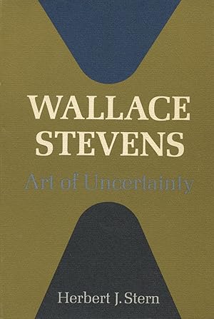 Wallace Stevens: Art Of Uncertainty