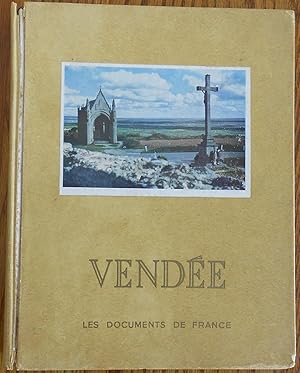 Vendee: Aspect Geographique, Historique, Touristique, Economique et Administratif du Departement