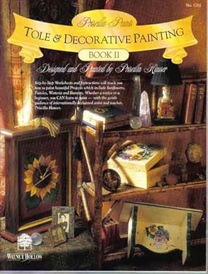 Image du vendeur pour Priscilla Paints Tole & Decorative Painting, Book II mis en vente par The Book Junction