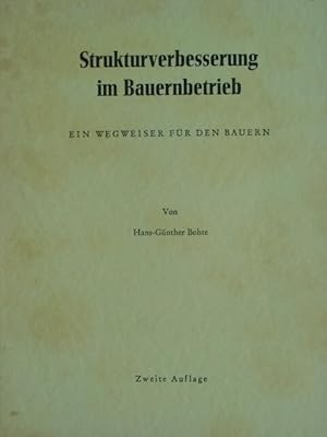 Seller image for Strukturverbesserung im Bauernbetrieb. Ein Wegweiser fr den Bauern. for sale by Antiquariat Tarter, Einzelunternehmen,