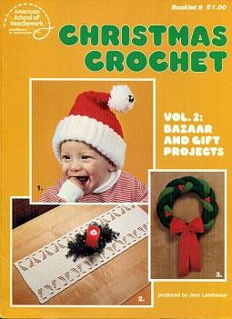 Bild des Verkufers fr Christmas Crochet Vol. 2 Bazaar and Gift Projects Booklet 8 zum Verkauf von The Book Faerie