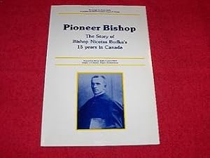 Pioneer Bishop : The Story of Bishop Nicetas Budka's 15 Years in Canada