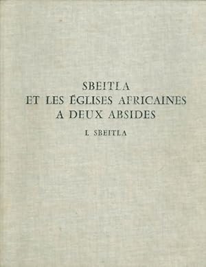 Les Basiliques de Sbeitla a deux sanctuaires opposes (Basiliques I, II et IV) - avec 8 depliants ...