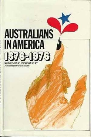 Seller image for Australians in America 1876-1976 for sale by Fine Print Books (ABA)