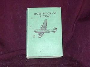 Seller image for Boys' Book of Flying. The Latest in the Air; for sale by Wheen O' Books