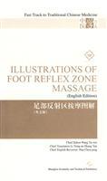 Bild des Verkufers fr ILLUSTRATIONS OF FOOT REFLEX ZONE MASSAGE(IN ENGLISH)(Chinese Edition) zum Verkauf von liu xing