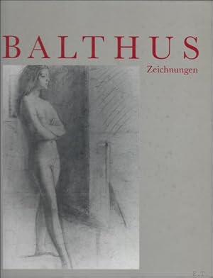 Bild des Verkufers fr BALTHUS. ZEICHNUNGEN. zum Verkauf von BOOKSELLER  -  ERIK TONEN  BOOKS