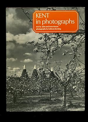 Imagen del vendedor de Kent in Photographs a la venta por Little Stour Books PBFA Member