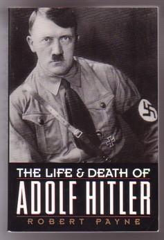 Image du vendeur pour The Life & Death of Adolf Hitler mis en vente par Ray Dertz