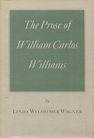 The Prose Of William Carlos Williams