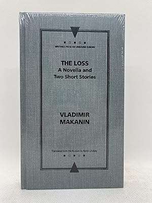 The Loss: A Novella and Two Short Stories