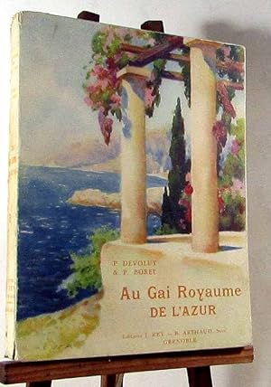 Seller image for AU GAI ROYAUME D'AZUR for sale by Livres 113