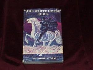 Imagen del vendedor de The White Horse Rider; a la venta por Wheen O' Books